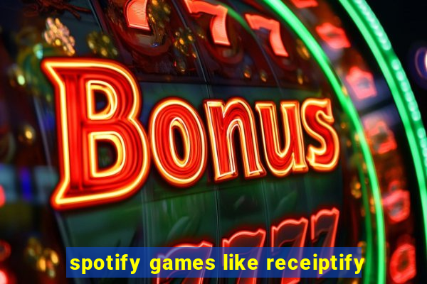 spotify games like receiptify